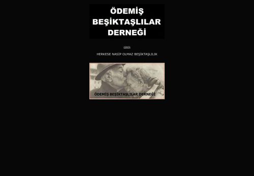 ÖDEMİŞ BEŞİKTAŞLILAR DERNEĞİ - Ana Sayfa