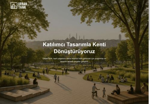 UrbanTank — Katılımcı Kentsel Tasarım Platformu
