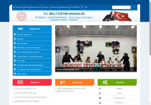 İSTANBUL / GAZİOSMANPAŞA - Ömer Halaç Özel Eğitim Uygulama Okulu I. Kademe