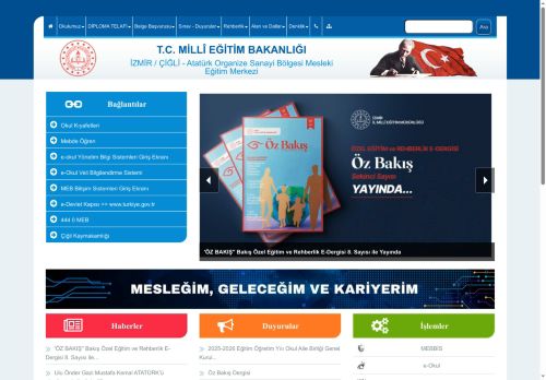 İZMİR / ÇİĞLİ - Atatürk Organize Sanayi Bölgesi Mesleki Eğitim Merkezi