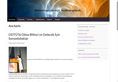 Yinelenen geçmiş değil, Yenilenen gelecek…