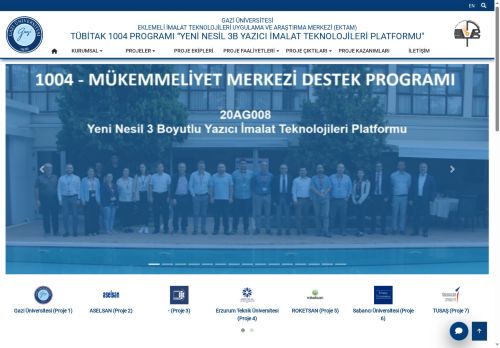 TÜBİTAK 1004 Programı “Yeni Nesil 3B Yazıcı İmalat Teknolojileri Platformu" | Eklemeli İmalat Teknolojileri Uygulama Ve Araştırma Merkezi (EKTAM) | Gazi Üniversitesi | Gazili Olmak Ayrıcalıktır