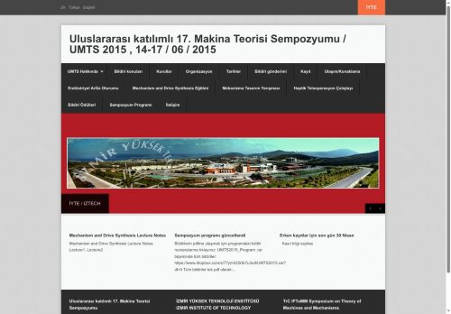 Uluslararası katılımlı 17. Makina Teorisi Sempozyumu / UMTS 2015 , 14-17 / 06 / 2015 – İzmir Yüksek Teknoloji Enstitüsü