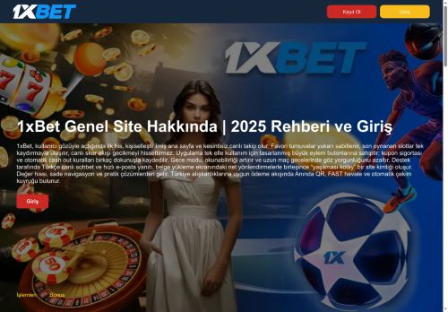 1xBet Türkiye 2025 – Güvenli Bahis, Canlı Casino ve Bonuslar