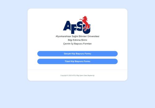 Afyonkarahisar Sağlık Bilimleri Üniversitesi
        Bilgi Edinme Birimi
        Gerçek Kişiler Başvuru Formu