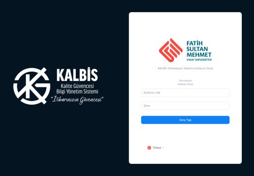 Fatih Sultan Mehmet Vakıf Üniversitesi KALBIS Kalite Güvencesi Bilgi Yönetim Sistemi
