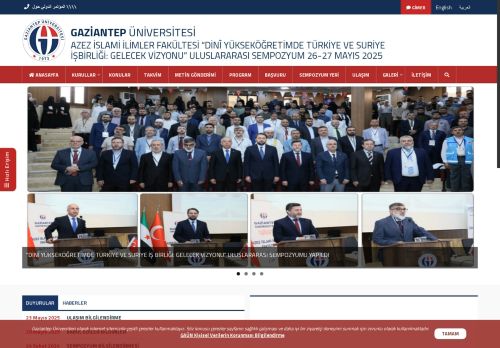 AZEZ İSLAMİ İLİMLER FAKÜLTESİ “DİNÎ YÜKSEKÖĞRETİMDE TÜRKİYE VE SURİYE İŞBİRLİĞİ: GELECEK VİZYONU”  ULUSLARARASI SEMPOZYUM 26-27 MAYIS 2025