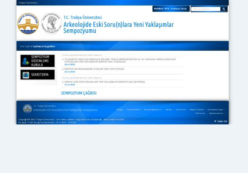 ARKEOLOJİDE ESKİ SORU(N)LARA YENİ YAKLAŞIMLAR SEMPOZYUMU ÇEVRİMİÇİ OLARAK YAPILACAK | Arkeolojide Eski Soru(n)lara Yeni Yaklaşımlar Sempozyumu | T.C. Trakya Üniversitesi