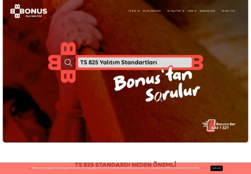 TS 825 Isı Yalıtımı | Bonusa Sor - Bonus Yalıtım