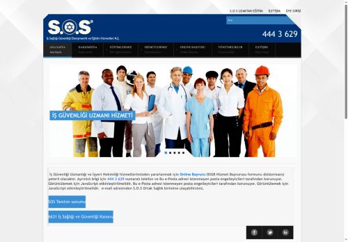 S.O.S. İŞ SAĞLIĞI GÜVENLİĞİ DANIŞMANLIK VE EĞİTİM HİZMETLERİ