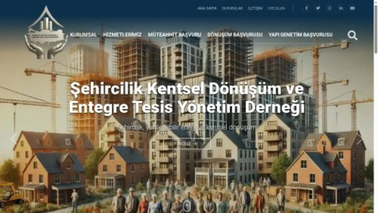 Şehircilik Kentsel Dönüşüm ve Entegre Tesis Yönetim Derneği