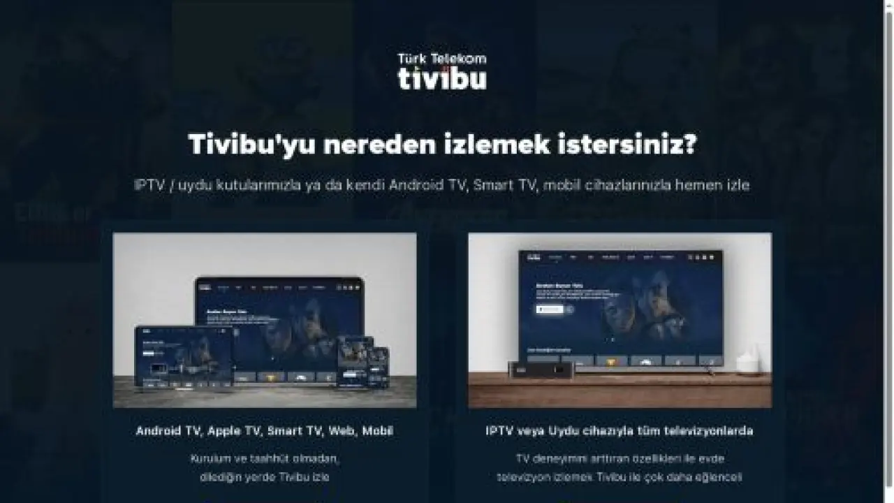 Tivibu Abone Ol: Canlı Kanal, Film, Dizileri Dilediğin Gibi İzle!