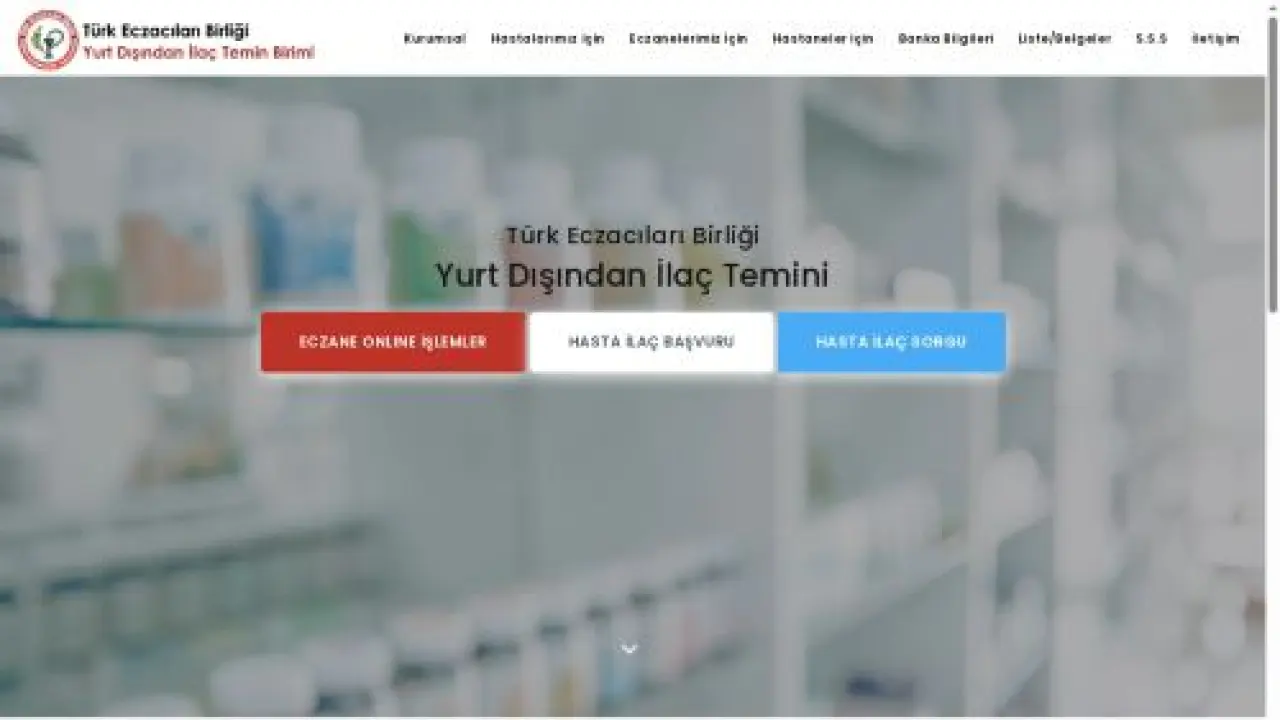 Yurt Dışından İlaç Temini - Türk Eczacıları Birliği